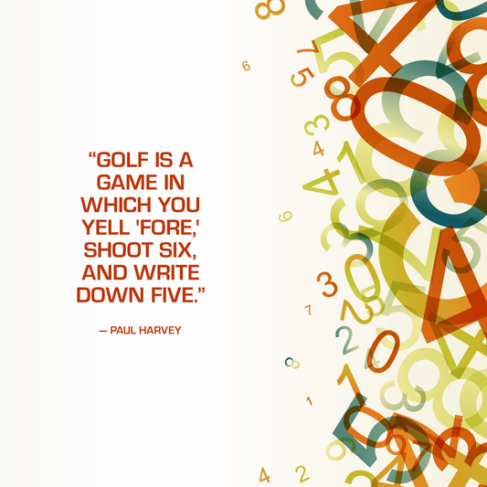 Golf is a numbers game